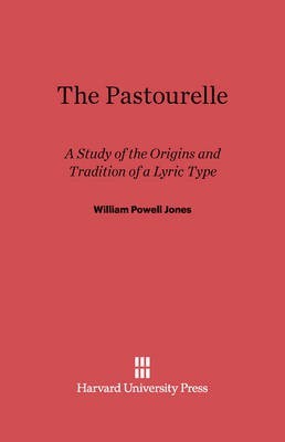 The Pastourelle(English, Electronic book text, Jones William Powell)