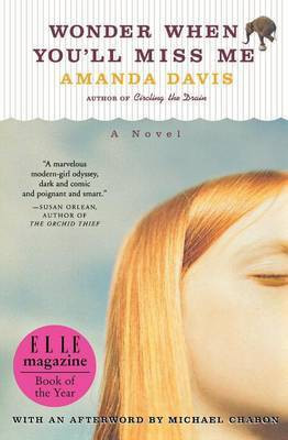 Wonder When You'll Miss Me(English, Paperback, Davis Amanda)