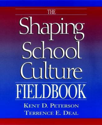 The Shaping School Culture Fieldbook(English, Electronic book text, Peterson Kent D.)