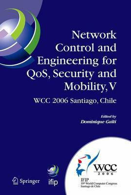 Network Control and Engineering for QOS, Security and Mobility, V(English, Electronic book text, Gaiti Dominique)