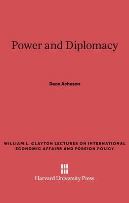 Power and Diplomacy(English, Electronic book text, Acheson Dean)