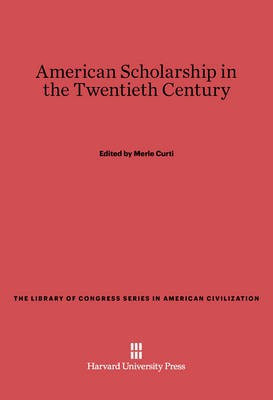 American Scholarship in the Twentieth Century(English, Electronic book text, unknown)
