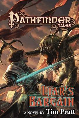 Pathfinder Tales: Liar's Bargain(English, Electronic book text, Pratt Tim)