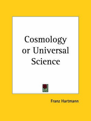 Cosmology or Universal Science (1888)(English, Paperback, Hartmann Franz)
