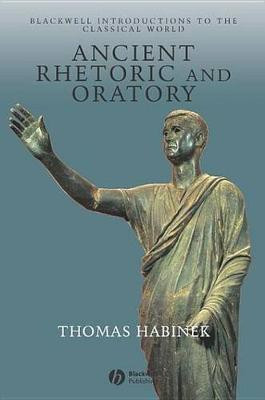 Ancient Rhetoric and Oratory(English, Electronic book text, Habinek Thomas)