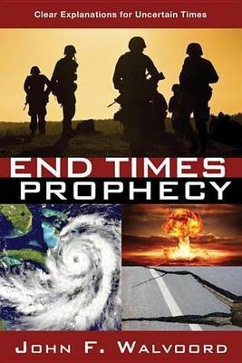 End Times Prophecy(English, Electronic book text, Th.D. Walvoord John F)