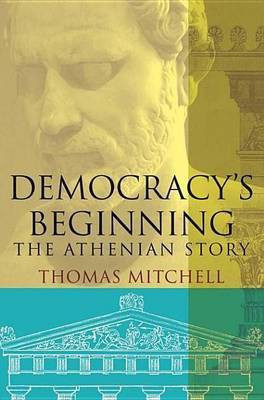 Democracy's Beginning(English, Electronic book text, Mitchell Thomas N Professor)