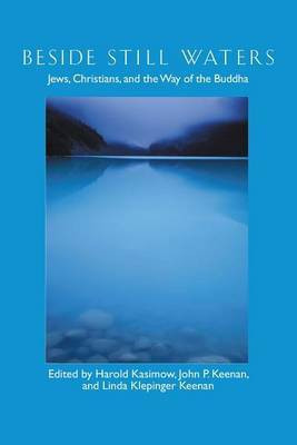 Beside Still Waters(English, Paperback, Kasimow Harold)