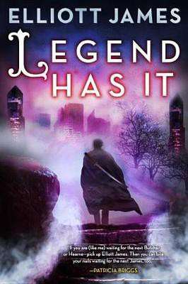 Legend Has It(English, Electronic book text, James Elliott)