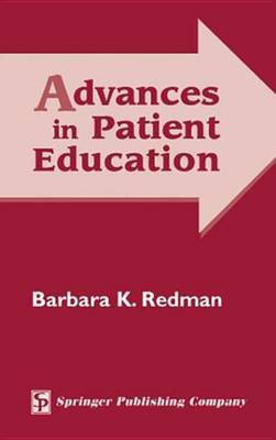 Advances in Patient Education(English, Electronic book text, Redman Barbara Klug)