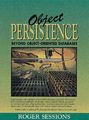 Object Persistence 1st Edition(English, Paperback, Sessions Roger)