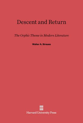 Descent and Return(English, Electronic book text, Strauss Walter A.)