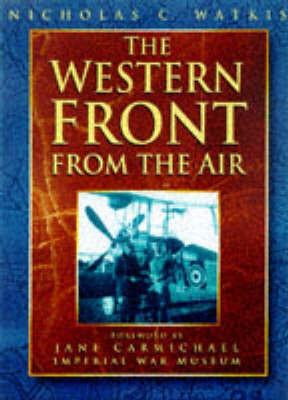 The Western Front from the Air(English, Hardcover, Watkis Nicholas C.)