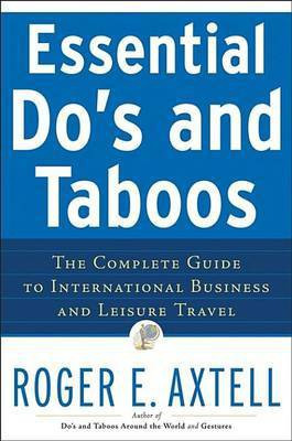 Essential Do's and Taboos(English, Electronic book text, Axtell Roger E.)