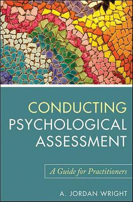 Conducting Psychological Assessment(English, Electronic book text, Wright A. Jordan)