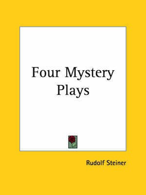 Four Mystery Plays (1920)(English, Paperback, Steiner Rudolf)