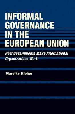 Informal Governance in the European Union(English, Electronic book text, Kleine Mareike)