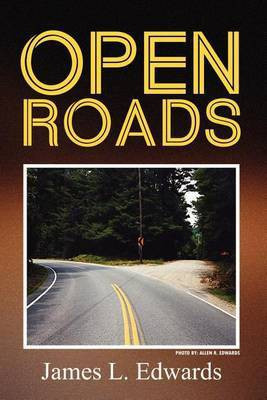 Open Roads(English, Paperback, Edwards James L.)
