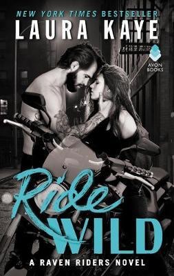 Ride Wild(English, Electronic book text, Kaye Laura)