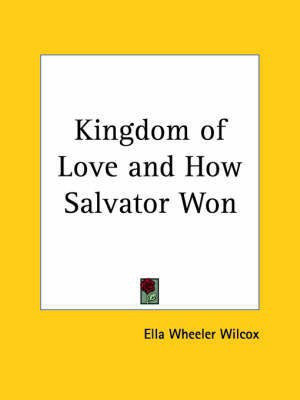 Kingdom of Love(English, Paperback, Wilcox Ella Wheeler)