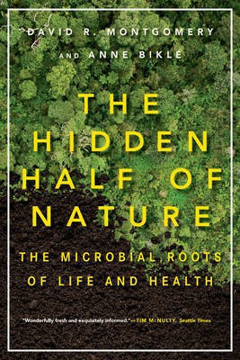 The Hidden Half of Nature(English, Electronic book text, Montgomery David R Professor)