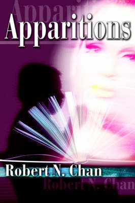 Apparitions(English, Paperback, Chan Robert N)