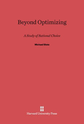 Beyond Optimizing(English, Electronic book text, Slote Michael)