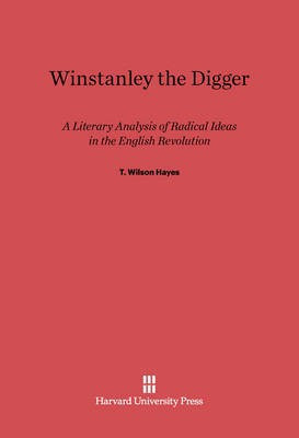 Winstanley the Digger(English, Electronic book text, Hayes T. Wilson)