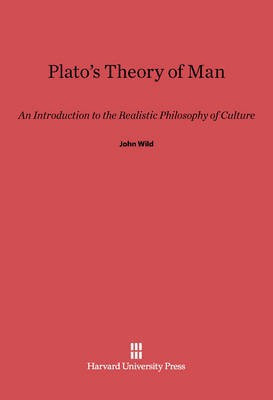 Plato's Theory of Man(English, Electronic book text, Wild John)