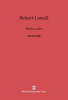 Robert Lowell(English, Electronic book text, Bell Vereen M.)