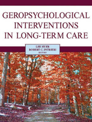 Geropsychological Interventions in Long-Term Care(English, Electronic book text, Hyer Lee)
