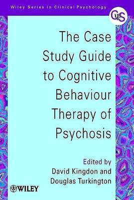 The Case Study Guide to Cognitive Behaviour Therapy of Psychosis(English, Electronic book text, unknown)