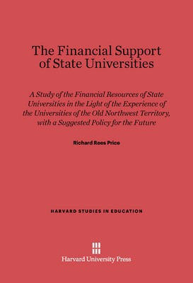 The Financial Support of State Universities(English, Electronic book text, Price Richard Rees)