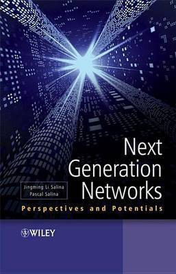 Next Generation Networks(English, Electronic book text, Li Salina Jingming)