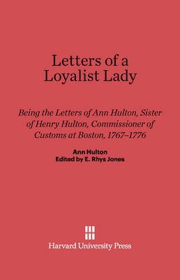 Letters of a Loyalist Lady(English, Electronic book text, unknown)