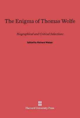 The Enigma of Thomas Wolfe(English, Electronic book text, unknown)