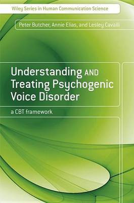 Understanding and Treating Psychogenic Voice Disorder(English, Electronic book text, Butcher Peter)