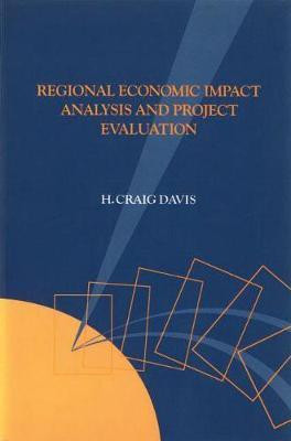 Regional Economic Impact Analysis and Project Evaluation(English, Paperback, Davis H.Craig)