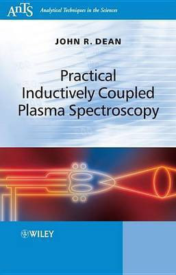 Practical Inductively Coupled Plasma Spectroscopy(English, Electronic book text, Dean John R.)