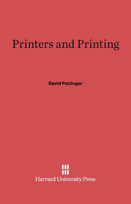 Printers and Printing(English, Electronic book text, Pottinger David)