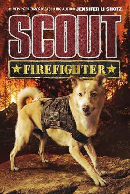 Scout: Firefighter(English, Electronic book text, Shotz Jennifer Li)