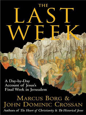 The Last Week(English, Electronic book text, Borg Marcus J Dr)