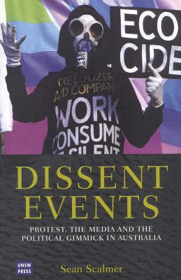 Dissent Events(English, Paperback, Scalmer Sean)