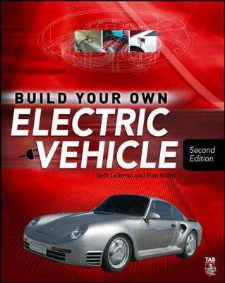 Build Your Own Electric Vehicle(English, Electronic book text, Leitman Seth)