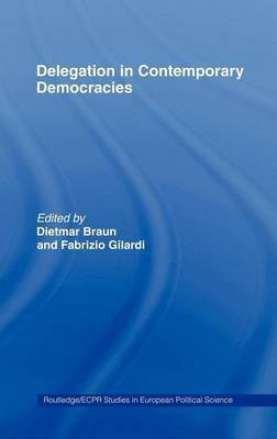 Delegation in Contemporary Democracies(English, Electronic book text, unknown)
