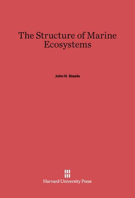 The Structure of Marine Ecosystems(English, Electronic book text, Steele John H.)