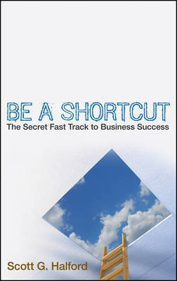 Be A Shortcut(English, Electronic book text, Halford Scott G.)