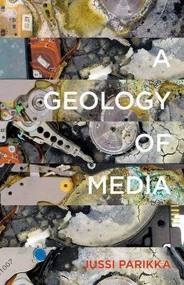 A Geology of Media(English, Hardcover, Parikka Jussi)