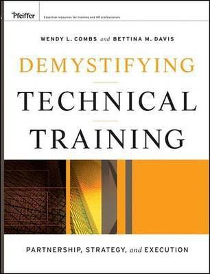 Demystifying Technical Training(English, Electronic book text, Combs Wendy L.)