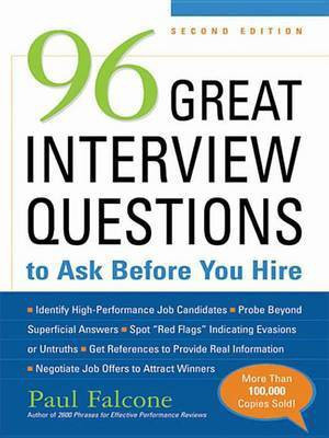 96 Great Interview Questions to Ask Before You Hire(English, Electronic book text, Falcone Paul)
